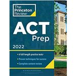  Princeton Review ACT Prep, 2022: 6 Practice Tests + Content Review + Strategies (2022) (College Test Preparation)