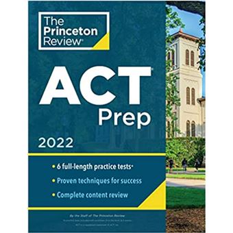  Princeton Review ACT Prep, 2022: 6 Practice Tests + Content Review + Strategies (2022) (College Test Preparation)