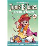 Junie B. Jones se hace la chulita (Junie B. Jones [el cómic]