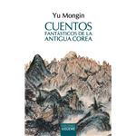 Cuentos fantásticos de la Antigua Corea