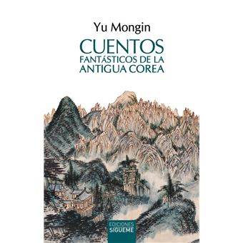 Cuentos fantásticos de la Antigua Corea