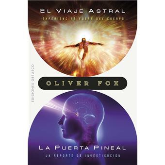 El viaje astral / La puerta pineal - 1