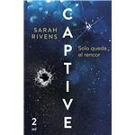 Captive: Solo queda el rencor