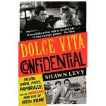 Dolce vita confidential