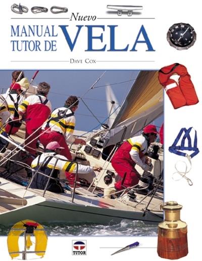 Ediciones Tutor, S.a. Nuevo Manual Tutor De Vela