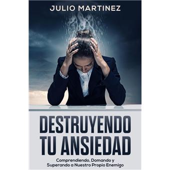 Destruyendo tu Ansiedad - 1