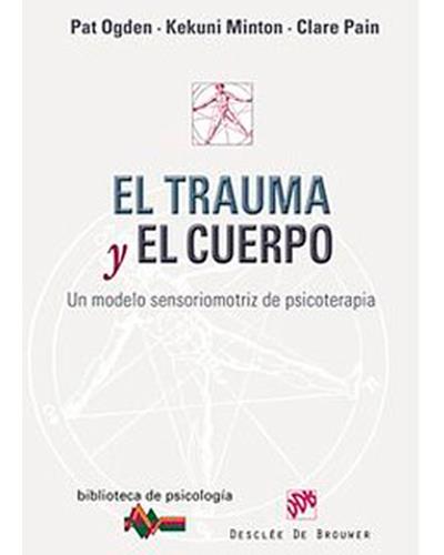 El trauma y el cuerpo