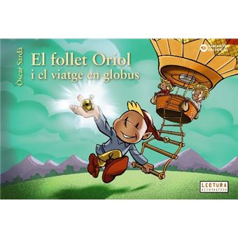 El follet Oriol i el viatge en globus