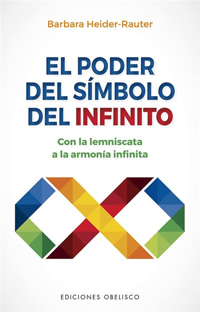 Ediciones Obelisco S.l. El Poder Del Símbolo Infinito