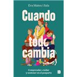 Cuando todo cambia