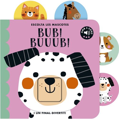 Bub! Buuub! Escolta Les Mascotes