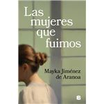 Las mujeres que fuimos