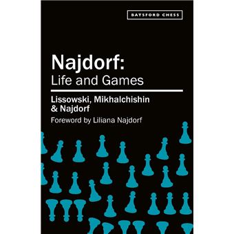 Najdorf - Life and Games - 1