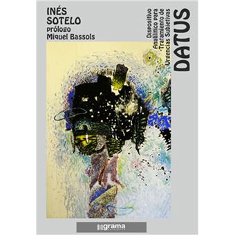 DATUS Dispositivo Analítico para el tratamiento de Urgencias Subjetivas - 1