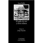El Gallo De Oro Y Otros Relatos
