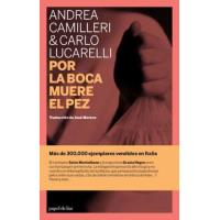 Por la boca muere el pez