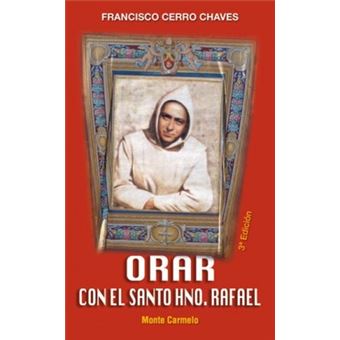 Orar Con El Hermano Rafael - 1