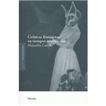 Crónicas feministas en tiempos neoliberales