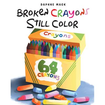 Broken Crayons Still Color - 1