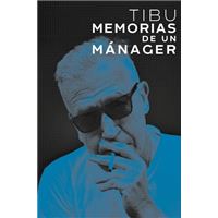 Tibu. Memorias de un mánager