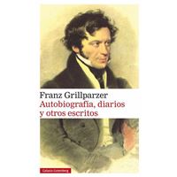 AutobiografÍa, diarios y Otros escritos