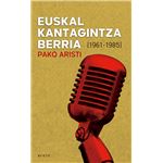 Euskal kantagintza berria 1961 1985