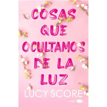 Cosas que ocultamos de la luz