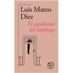 El Expediente Del Naufrago-60 Aniversario De Alfaguara