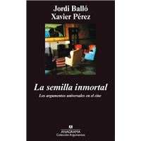 Semilla inmortal. Los argumentos universales en el cine