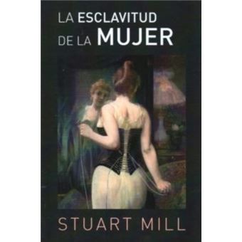 La esclavitud de la mujer
