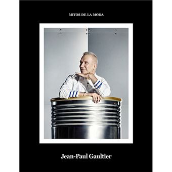 Jean-Paul Gautier. Mitos de la moda