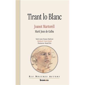 Joanot Martorell y el Tirant Lo Blanch