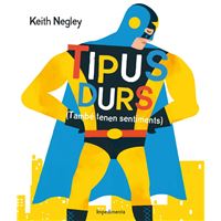 Tipus Durs (tambe tenen sentiments)