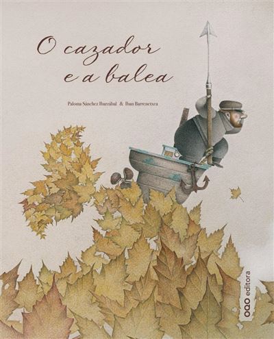 Oqo Editora O Cazador E A Balea