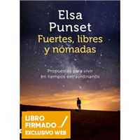Fuertes, libres y nómadas - Libro Firmado
