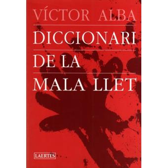 Diccionari de la mala llet - 1