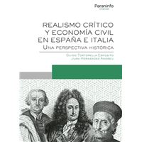 Realismo Crítico Y Economía Civil En España E Italia. Una Perspectiva Histórica
