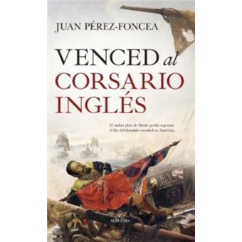 Venced al corsario inglés