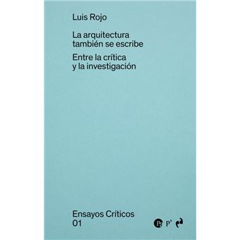 La Arquitectura Tambien Se Escribe