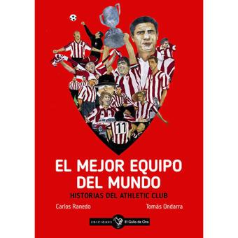 El mejor equipo del mundo. Historias del Athletic Club - 1