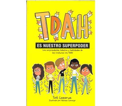 Bellaterra Kids Tdah Es Nuestro Super Poder - Soli Lazarus (Autor)
