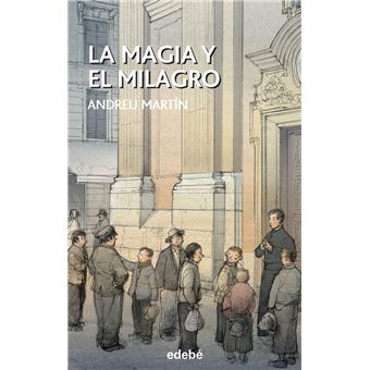 La magia y el milagro - 1