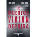 Los muertos viajan deprisa