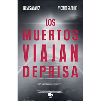 Los muertos viajan deprisa