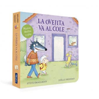 La ovejita va al cole (La ovejita que vino a cenar. Libro de