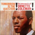 Tomorrow Is The Question - Vinilo