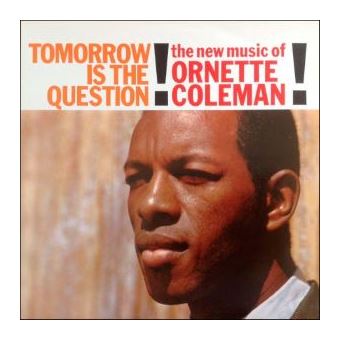 Tomorrow Is The Question - Vinilo