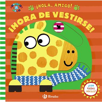 ¡Hola, amigo! ¡Hora de vestirse!