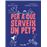 Per Què Serveig Un Pet?