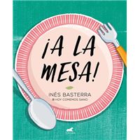 ¡A la mesa!